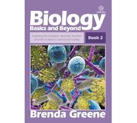 Biology Basics and Beyond - Book 2: Exploring the evolution, structure, function and role of plants in science and society: 3