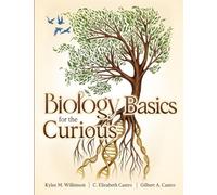 Biology Basics for the Curious