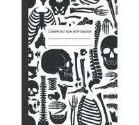 Biology Composition Notebook: 8.5 X 11 Wide Ruled Paper Lined Journal, Anatomy Themed Human Bones Skeleton Pattern Cover - Useful Gifts For Teenage Boys And Girls