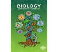 Biology Composition Notebook: A College Ruled for High School ,College and University Students | Perfect for Class Notes, Lab Experiments, and ... | Your Go-To Notebook for All Things Biology
