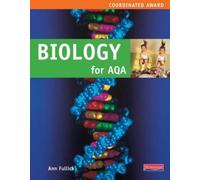 Biology Coordinated Science for AQA Student Book (Coordinated and Separate Science for AQA)
