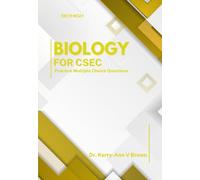 Biology for CSEC: Practice Multiple choice Questions (CSEC Multiple Choice Practice Books)