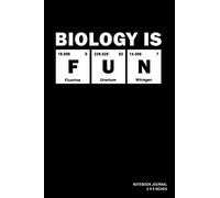 Biology Is Fun: Notebook, Journal, Or Diary For Biology Students, Biologists, And Scientists | 110 Lined Pages | 6" X 9" | Cover Finish: Matte