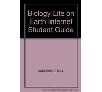 Biology:Life on Earth Internet Student Guide: Life on Earth Internet Student Guide