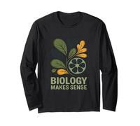 Biology Makes Sense Nature and Life Science Illustration Long Sleeve T-Shirt