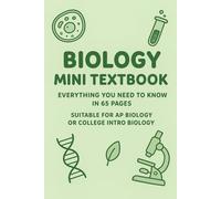 Biology Mini Textbook: Everything You Need to Know for AP or College Intro Biology