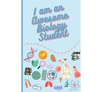 Biology Notebook: I am an Awesome Biology Student
