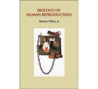 Biology of Human Reproduction