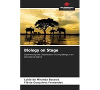 Biology on Stage: Experiencing the Classification of Living Beings in an Educational Game