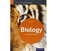 Biology Study Guide: Oxford IB Diploma Programme (Oxford IB Study Guides)