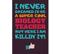 Biology Teacher Gifts: Lined Notebook Journal Diary Paper Blank, an Appreciation Gift for Biology Teacher to Write in (Volume 3)