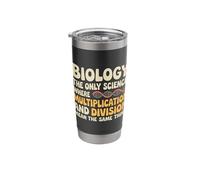 Biology Where Multiply and Divide Mean Same Thing - Stainless Steel Insulated Tumbler