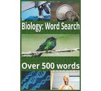 Biology Word Search: Over 50 Large Print Puzzles, Fun & Educational Science Brain Games for Students, Teachers & Biology Lovers