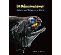 Bioluminescence: Nature and Science at Work