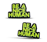Biomar Labs 2 x Vinyl Stickers Be A Nice Human Sticker Green Black Car Sticker for Car, Motorcycle, Bike, Window, Door, Helmet, Scooter B 133