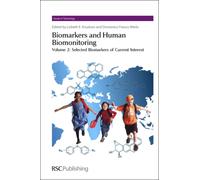 Biomarkers and Human Biomonitoring : Volume 2