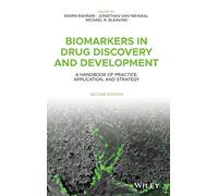 Biomarkers in Drug Discovery and Development: A Handbook of Practice, Application, and Strategy
