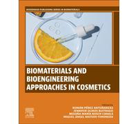 Biomaterials and Bioengineering Approaches in Cosmetics