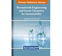 Biomaterials Engineering and Green Chemistry for Sustainability