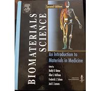 Biomaterials Science: An Introduction to Materials in Medicine
