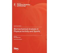 Biomechanical Analysis in Physical Activity and Sports