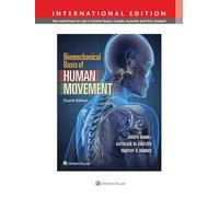 Biomechanical Basis of Human Movement