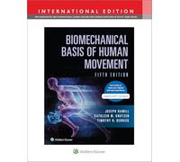 Biomechanical Basis of Human Movement 5e Lippincott Connect International Edition Print Book and Digital Access Card Package