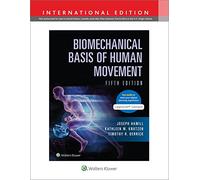 Biomechanical Basis of Human Movement (Lippincott Connect)