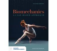 Biomechanics : A Case-Based Approach