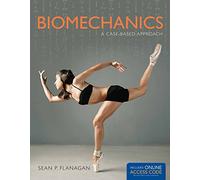 Biomechanics: A Case-based Approach