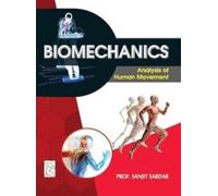 Biomechanics : Analysis Of Human Movement