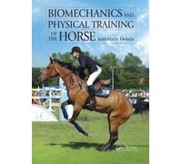 Biomechanics and Physical Training of the Horse