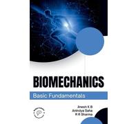 Biomechanics Basic Fundamentals (Edition1)