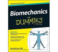 Biomechanics For Dummies