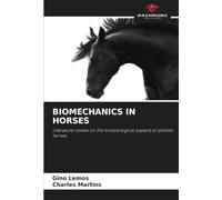 BIOMECHANICS IN HORSES: Literature review on the kinesiological aspects of athletic horses