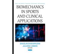 Biomechanics in Sports and Clinical Applications
