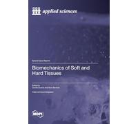 Biomechanics of Soft and Hard Tissues