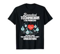 Biomed Engineer Medical Engineering Problems Biomedical Tech T-Shirt