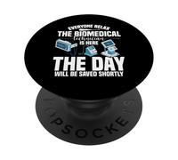 Biomed Tech Equipment Be Saved Biomedical Technician PopSockets Adhesive PopGrip