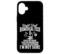 Biomed Tech Night Shift Engineer Biomedical Technician Case for iPhone 16 Plus