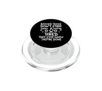 Biomed Techs Don't Stop When Tired They Stop When Done BMET PopSockets PopGrip for MagSafe