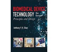 Biomedical Device Technology: Principles and Design