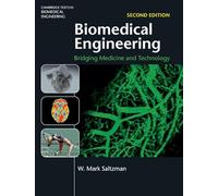 Biomedical Engineering: Bridging Medicine and Technology (Cambridge Texts in Biomedical Engineering)