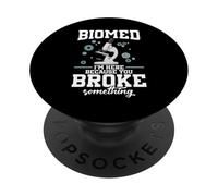 Biomedical Engineering Equipment Broke Biomed Tech PopSockets Adhesive PopGrip
