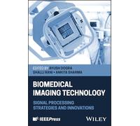 Biomedical Imaging Technology: Signal Processing Strategies and Innovations