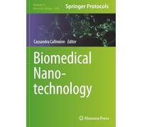 Biomedical Nanotechnology (Methods in Molecular Biology)