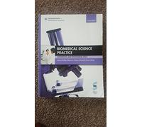 Biomedical Science Practice experimental and professional skills (Fundamentals of Biomedical Science)