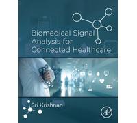 Biomedical Signal Analysis for Connected Healthcare