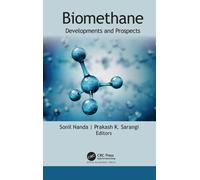 Biomethane : Developments and Prospects
