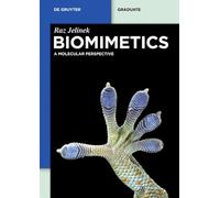 Biomimetics: A Molecular Perspective (De Gruyter Textbook)